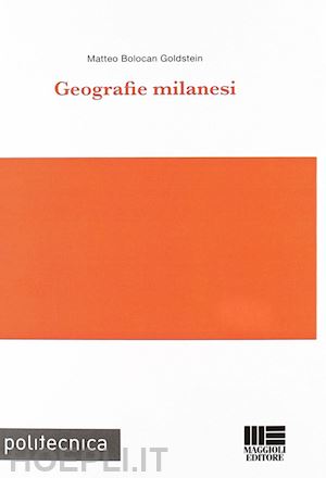 bolocan goldstein matteo - geografie milanesi