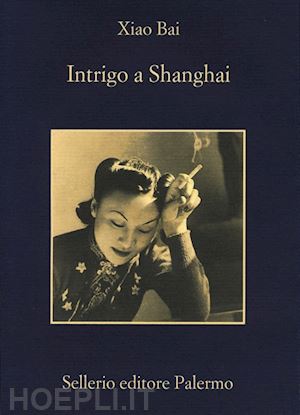 bai xiao - intrigo a shanghai