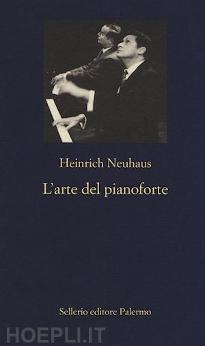 neuhaus heinrich - l'arte del pianoforte