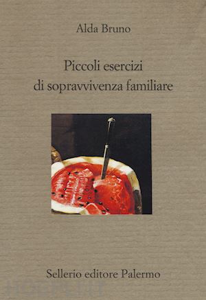 bruno alda - piccoli esercizi di sopravvivenza familiare