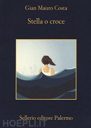 costa gian mauro - stella o croce