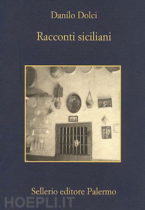 dolci danilo; lorenzoni f. (curatore); barone g. (curatore); levi c. (curatore) - racconti siciliani