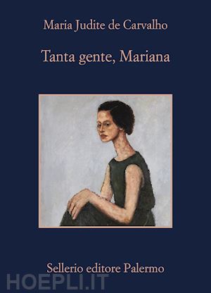 carvalho maria judite; caminito g. (curatore) - tanta gente, mariana