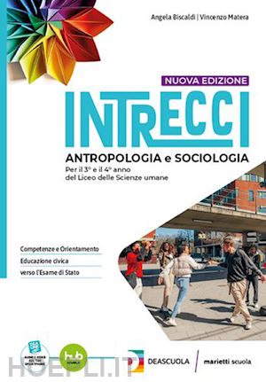 matera vincenzo; feltrin paola; biscaldi angela; lucarelli paola; pezzotti elena - intrecci. pedagogia. per il 5° anno delle scuole superiori. con e-book. con espa