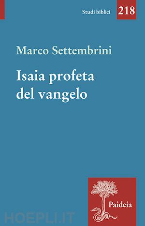 settembrini m. (curatore) - isaia profeta del vangelo