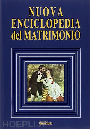 goffi t.(curatore) - nuova enciclopedia del matrimonio