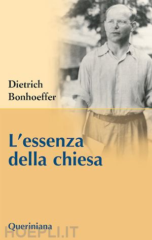 bonhoeffer dietrich - l'essenza della chiesa