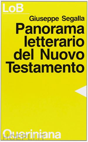 segalla giuseppe - panorama letterario del nuovo testamento