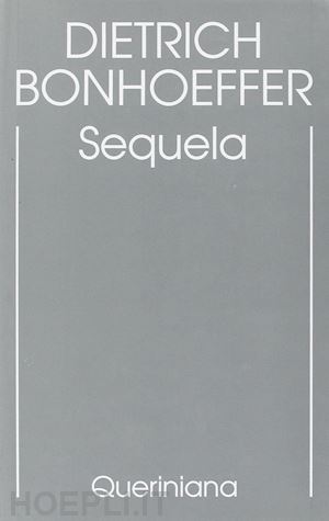 bonhoeffer dietrich; gallas a. (curatore); kuske m. (curatore); ta¶dt i. (curatore) - edizione critica delle opere di d. bonhoeffer
