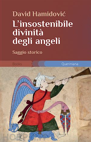 hamidovic david - l'insostenibile divinita' degli angeli