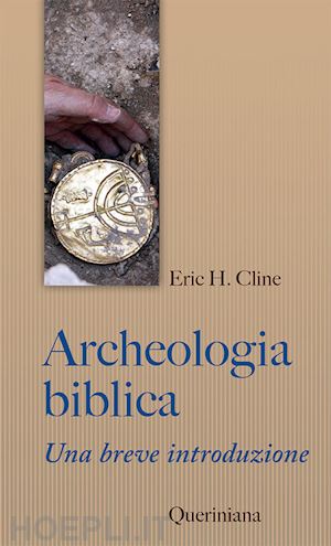 cline eric h. - archeologia biblica. una breve introduzione