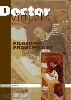 aa.vv. - doctor virtualis. vol. 14: filosofie francescane