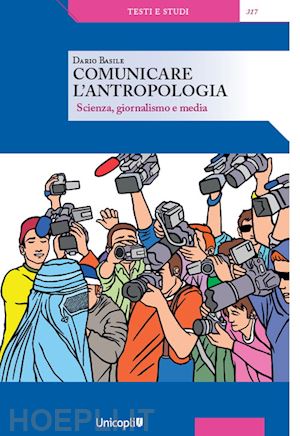 basile dario - comunicare l'antropologia