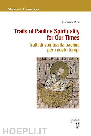 rizzi giovanni - traits of pauline spirituality for our times. tratti di spiritualità paolina per i nostri tempi