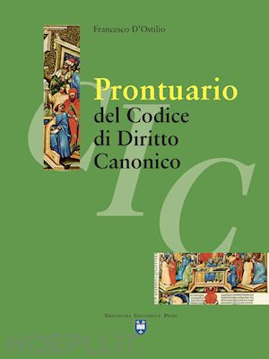 d'ostilio francesco; iaccarino a. (curatore) - prontuario del codice di diritto canonico. nuova ediz.