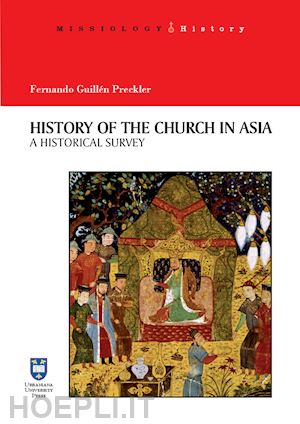 guillen preckler fernando - history of the church in asia