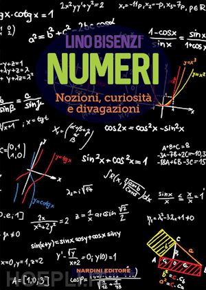 bisenzi lino - numeri. nozioni, curiosità e divagazioni