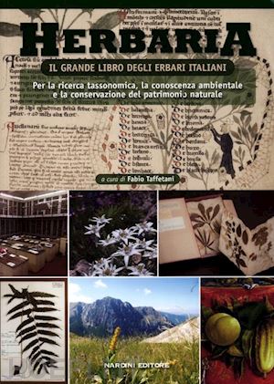 taffetani fabio (curatore) - herbaria. il grande libro delle erbari italiani