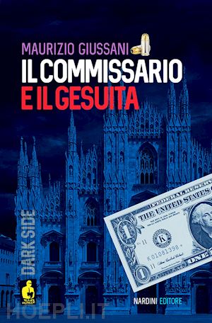 giussani maurizio - il commissario e il gesuita