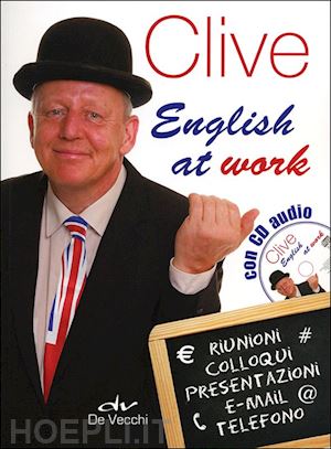griffiths clive malcolm - clive. english at work. con cd audio