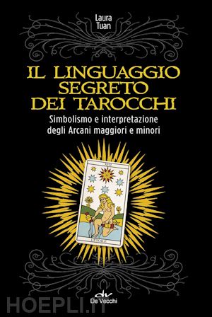 tuan laura - linguaggio segreto dei tarocchi