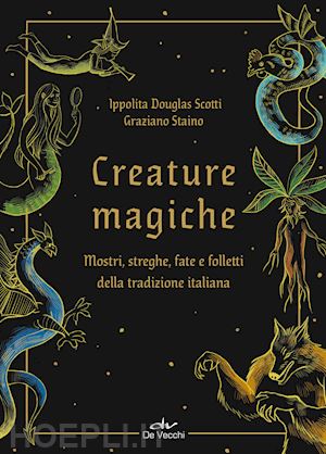 douglas scotti ippolita - creature magiche, mostri, streghe, fate