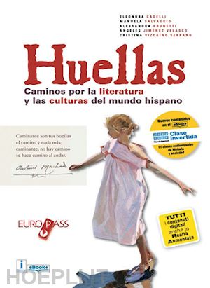 aa vv - huellas. per le scuole superiori. con 2 cd audio formato mp3. con e-book. con es