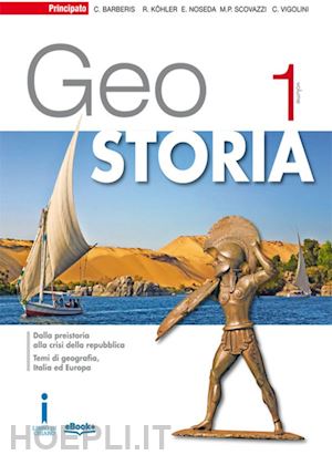 noseda eugenio; scovazzi m. piera - geostoria. corso di storia e geografia. per le scuole superiori. con e-book. con