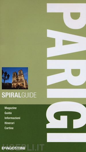 fisher teresa; wyn-jones mario - parigi spiral guide de agostini 2013