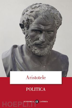 aristotele; laurenti r. (curatore) - politica