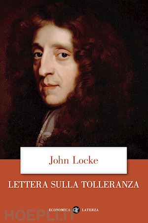 locke john; viano c. a. (curatore) - lettera sulla tolleranza