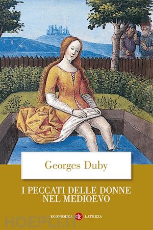 duby georges - i peccati delle donne nel medioevo
