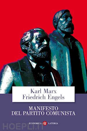 marx karl; engels friedrich; losurdo d. (curatore) - manifesto del partito comunista