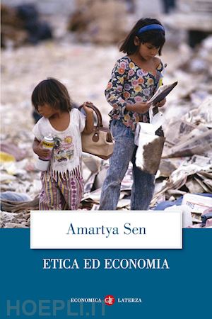 sen amartya k. - etica ed economia