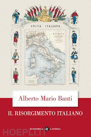 banti alberto mario - il risorgimento italiano