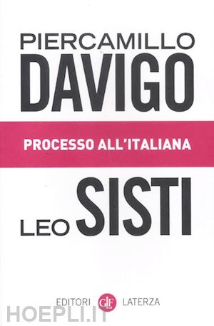 davigo piercamillo; sisti leo - processo all'italiana