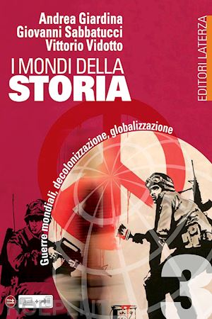 giardina andrea - i mondi della storia. per le scuole superiori . vol. 3