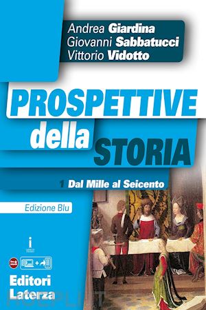 giardina andrea - prospettive della storia. ediz. blu. per le scuole superiori. con e-book. con es