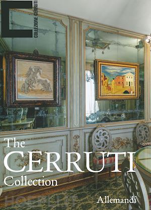 christov-bakargiev c.(curatore) - the cerruti collection. ediz. a colori