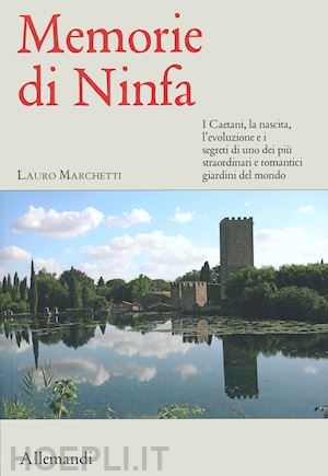 marchetti lauro - memorie di ninfa