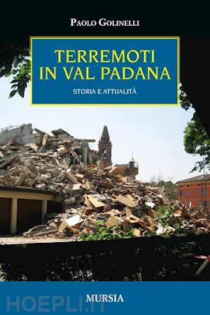 golinelli paolo - terremoti in val padana