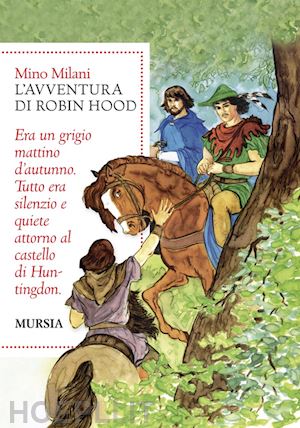 milani mino - romanzo di robin hood. ediz. integrale