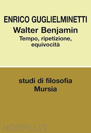 guglielminetti enrico - walter benjamin