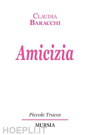 baracchi claudia - amicizia