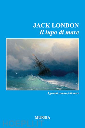london jack - il lupo di mare
