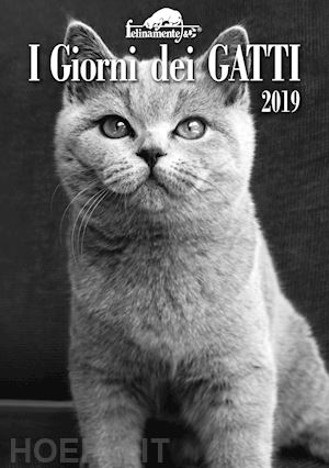 aa.vv. - i giorni dei gatti. agenda 2019