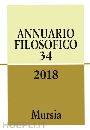 aa.vv. - annuario filosofico 2018. vol. 34