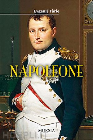 tarle evgenij v. - napoleone