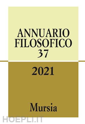 aa.vv. - annuario filosofico (2021). vol. 37