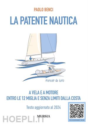 benci paolo - patente nautica a vela e a motore. entro le 12 miglia e senza limiti dalla costa